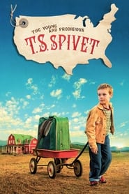 Watch The Young and Prodigious T.S. Spivet