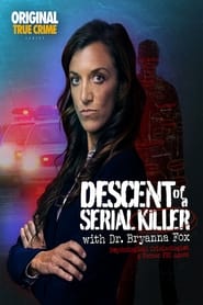 Watch Descent of a Serial Killer