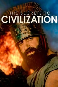 Watch The Secrets to Civilization