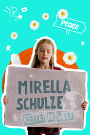 Watch Mirella Schulze rettet die Welt