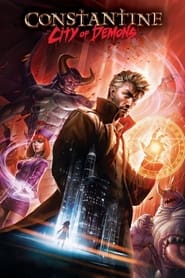 Watch Constantine: City of Demons