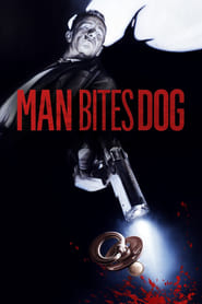 Watch Man Bites Dog
