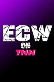 Watch ECW on TNN