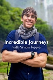 Watch Incredible Journeys with Simon Reeve