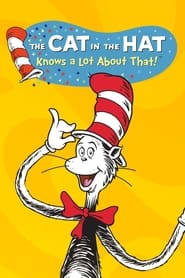 Watch The Cat in the Hat Knows a Lot About That!