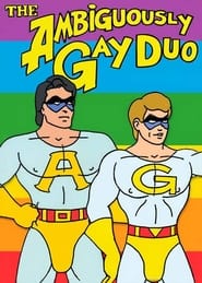 Watch The Ambiguously Gay Duo