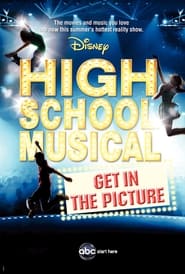 Watch High School Musical: Get in the Picture