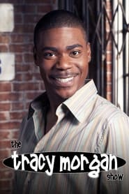 Watch The Tracy Morgan Show