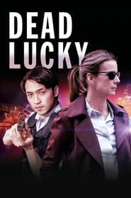 Watch Dead Lucky