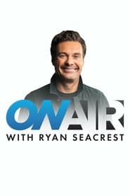 Watch On Air with Ryan Seacrest