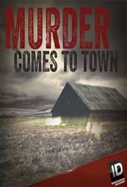 Watch Murder Comes To Town