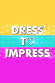 Watch Dress to Impress