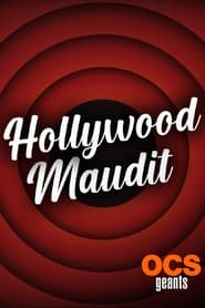 Watch Hollywood Maudits