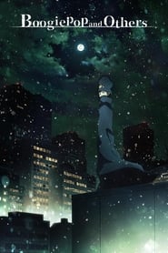 Watch Boogiepop and Others