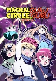 Watch Magical Circle Guruguru