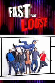 Watch Fast and Loose