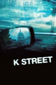 Watch K Street