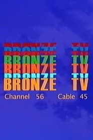 Watch Bronze TV Channel 56 8/17/23