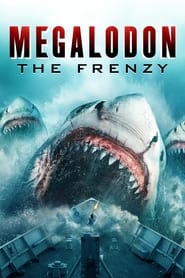 Watch Megalodon: The Frenzy