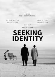 Watch Seeking Identity