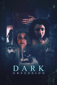 Watch Dark Obsession