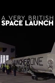 Watch A Very British Space Launch