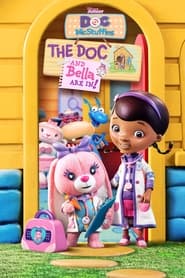 Watch Doc McStuffins: The Doc & Bella Are In!