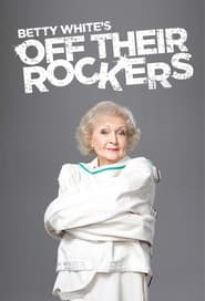 Watch Betty White's Off Their Rockers