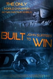 Watch Built To Win: John Surtees