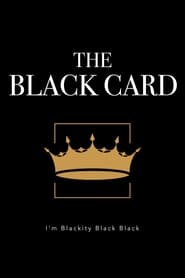 Watch The Black Card