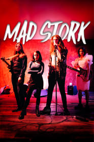 Watch Mad Stork