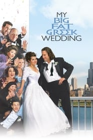 Watch My Big Fat Greek Wedding