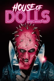 Watch House of Dolls