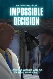 Watch Impossible Decision