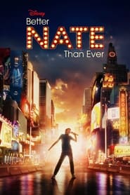 Watch Better Nate Than Ever