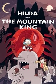 Watch Hilda and the Mountain King