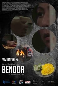 Watch Bendor