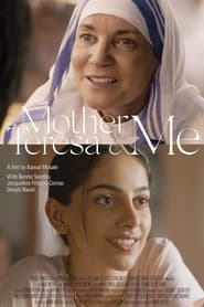 Watch Mother Teresa & Me