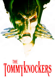 Watch The Tommyknockers
