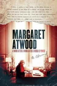 Watch Margaret Atwood: A Word After a Word After a Word Is Power