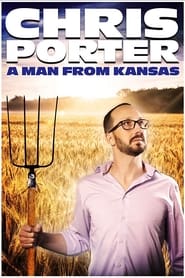 Watch Chris Porter: A Man From Kansas