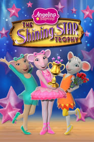 Watch Angelina Ballerina: The Shining Star Trophy