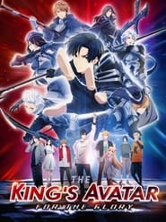 Watch The King's Avatar: For the Glory