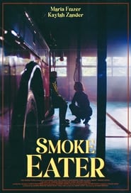 Watch Smoke Eater