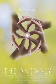 Watch The Anomaly