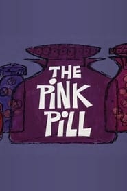 Watch The Pink Pill