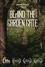 Watch Behind The Garden Gate