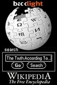 Watch The Truth According to Wikipedia