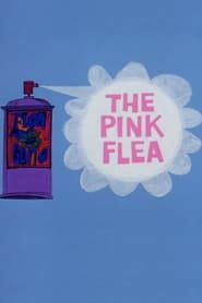 Watch The Pink Flea