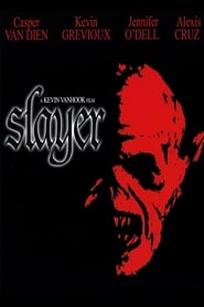 Watch Slayer